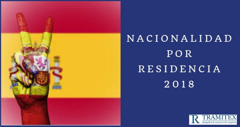 Nacionalidad española por residencia 2018