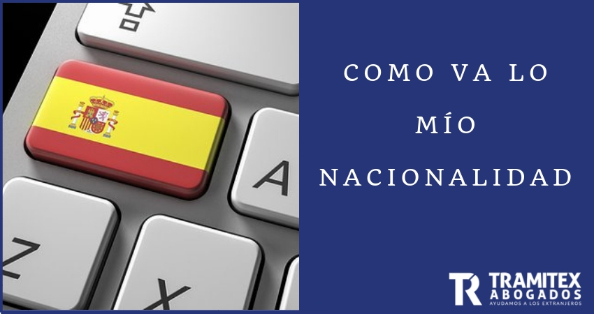 Como va lo mío Nacionalidad - TRAMITEX Abogados