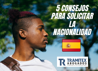 5 Consejos a tener en cuenta al solicitar tu nacionalidad española