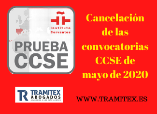 Cancelación de las convocatorias CCSE de mayo de 2020, con fechas 14 y 28 de mayo, debido al COVID-19
